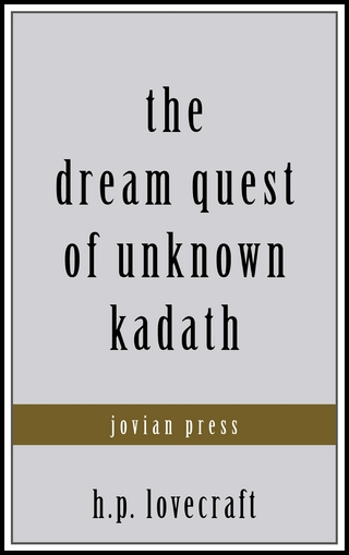 The Dream Quest of Unknown Kadath - H. P. Lovecraft
