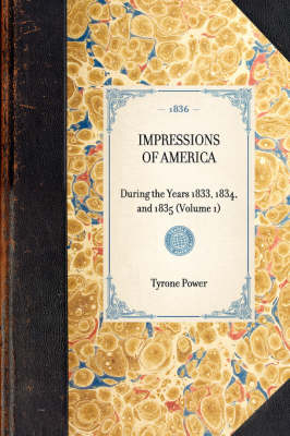 Impressions of America (Vol 1) - Tyrone Power