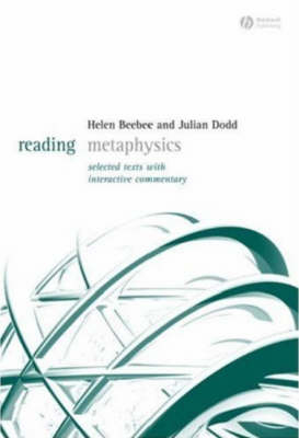 Reading Metaphysics - Helen Beebee; Julian Dodd
