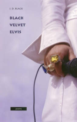 Black Velvet Elvis - J.David Black