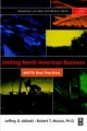 Uniting North American Business - Jeffrey D. Abbott;  Robert T. Moran