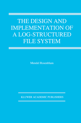 The Design and Implementation of a Log-structured file system - Mendel Rosenblum