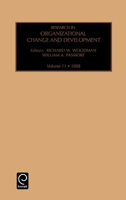 Research in Organizational Change and Development - Richard W. Woodman; William A. Pasmore