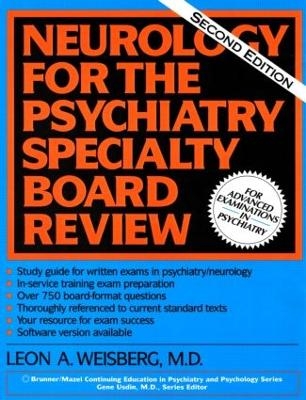 Neurology For The Psychiatry Specialist Board - Leon A. Weisberg