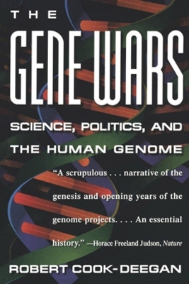 The Gene Wars - Robert Cook-Deegan