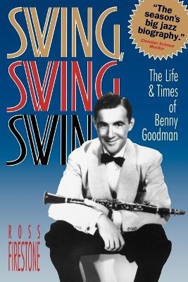 Swing, Swing, Swing - Ross Firestone