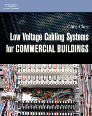 Low Voltage Cabling Systems for Commercial Buildings - Chris Clark