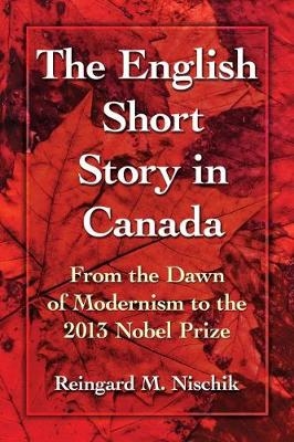 English Short Story in Canada - Nischik Reingard M. Nischik