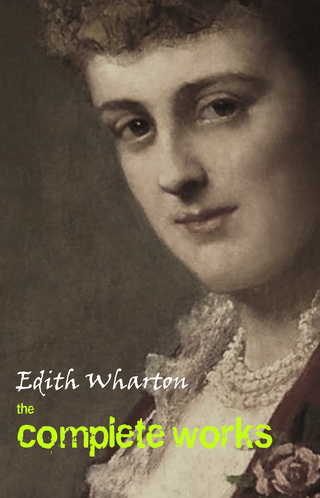 Complete Works of Edith Wharton - Wharton Edith Wharton