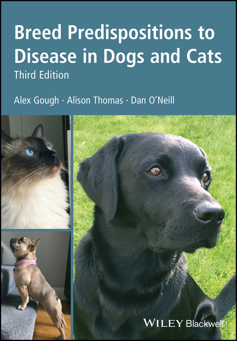 Breed Predispositions to Disease in Dogs and Cats -  Alex Gough,  Dan O'Neill,  Alison Thomas