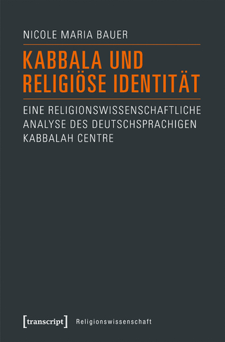 Kabbala und religiöse Identität - Nicole Maria Bauer