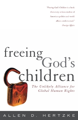 Freeing God's Children - Allen D. Hertzke