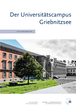 Der Universitätscampus Griebnitzsee - Juristische Fakultät; Wirtschafts- und Sozialwissenschaftliche Fakultät