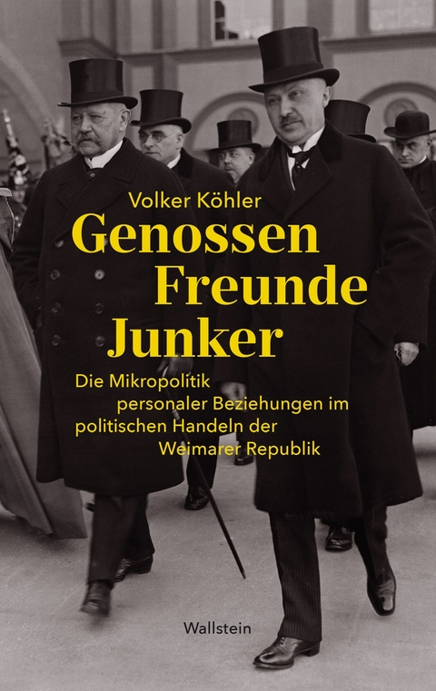 Genossen - Freunde - Junker - Volker Köhler