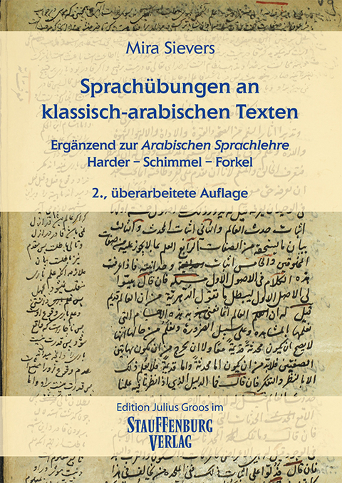 Sprachübungen an klassisch-arabischen Texten - Mira Sievers
