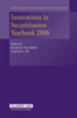 Innovations in Securitisation Yearbook 2006 - Jan Job de Vries Robbe; Paul U. Ali