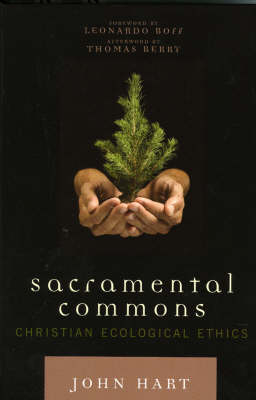 Sacramental Commons - John Hart; Leonardo Boff; Thomas Berry