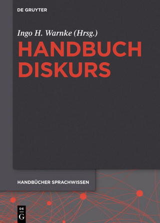Handbuch Diskurs - Ingo H. Warnke