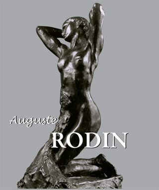 Auguste Rodin - Rilke Rainer Maria Rilke