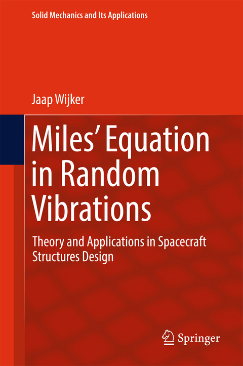 Miles' Equation in Random Vibrations -  Jaap Wijker