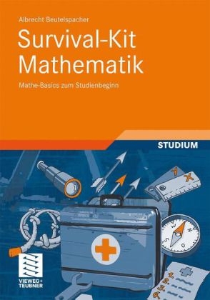 Survival-Kit Mathematik - Albrecht Beutelspacher