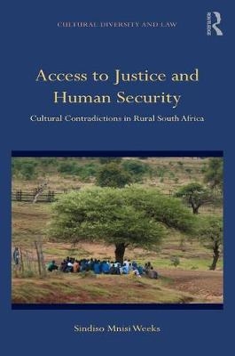 Access to Justice and Human Security -  Sindiso Mnisi Weeks