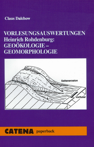 Vorlesungsauswertungen Heinrich Rohdenburg: Geoökologie - Geomorphologie - Claus Dalchow