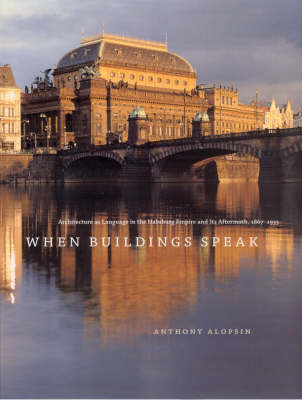 When Buildings Speak - Anthony Alofsin
