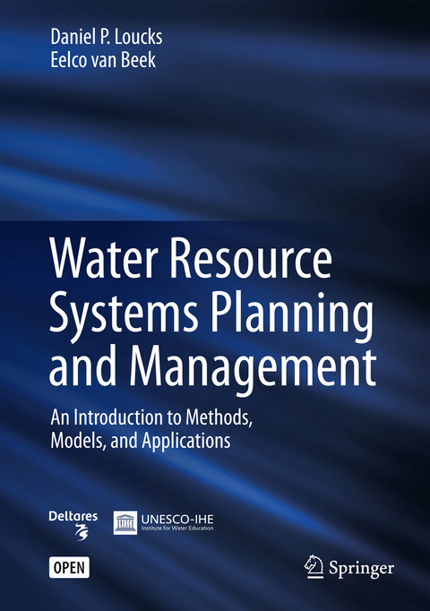 Water Resource Systems Planning and Management - Daniel P. Loucks, Eelco Van Beek