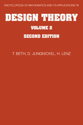 Design Theory: Volume 2 - Thomas Beth; D. Jungnickel; H. Lenz