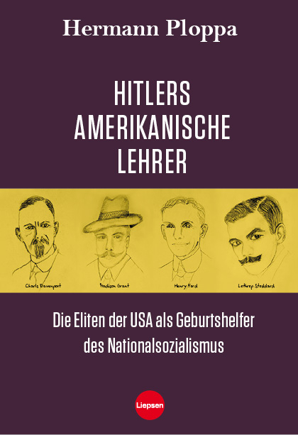 Hitlers amerikanische Lehrer - Hermann Ploppa