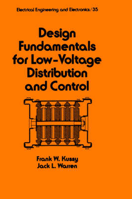 Design Fundamentals for Low-Voltage Distribution and Control - Frank Kussy