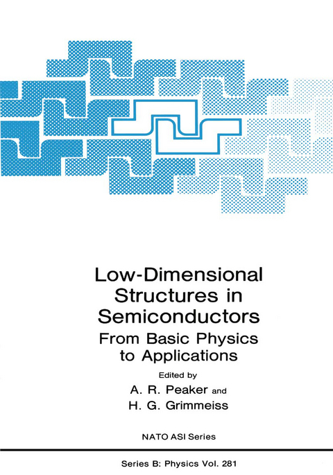 Low-Dimensional Structures in Semiconductors - 