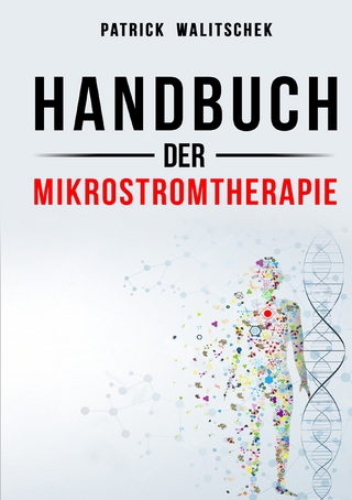 Handbuch der Mikrostromtherapie - Patrick Walitschek