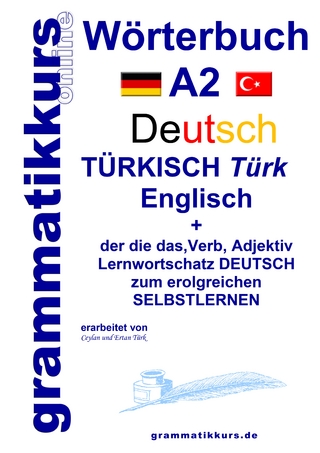 Wörterbuch Deutsch - Türkisch - Englisch Niveau A2 - Dilek Türk; Ceylan Türk; Ertan Türk