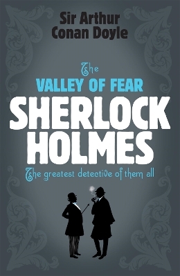 Sherlock Holmes: The Valley of Fear (Sherlock Complete Set 7) - Arthur Conan Doyle