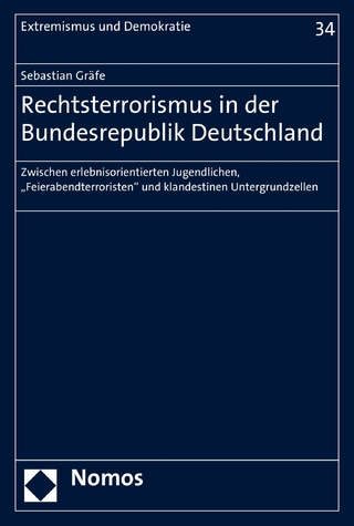 Rechtsterrorismus in der Bundesrepublik Deutschland - Sebastian Gräfe