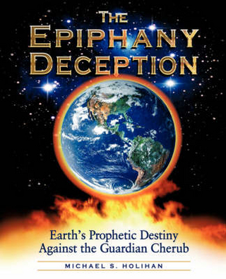 The Epiphany Deception - Michael S Holihan