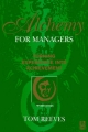 Alchemy for Managers - Author Unknown