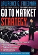 Go To Market Strategy - Lawrence Friedman