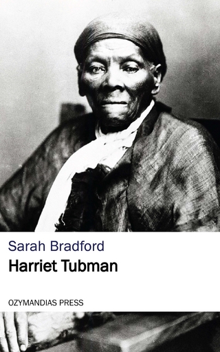 Harriet Tubman - Sarah Bradford