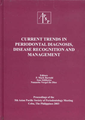 Current Trends in Periodontal Diagnosis, Disease Recognition and Management - 