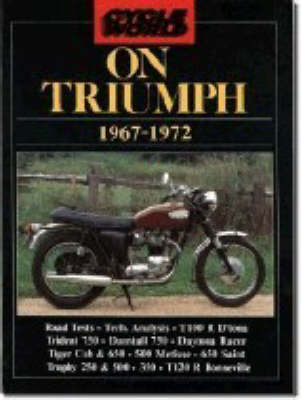 "Cycle World" on Triumph, 1967-72 - 