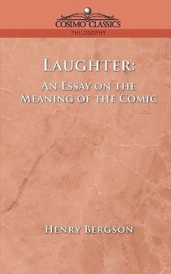 Laughter - Henri Louis Bergson