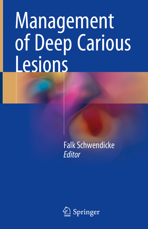 Management of Deep Carious Lesions - 