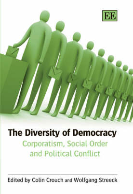 The Diversity of Democracy - Colin Crouch; Wolfgang Streeck