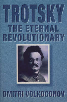 Trotsky - Dmitri Volkogonov