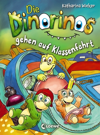 Die Dinorinos gehen auf Klassenfahrt (Band 5) - Katharina Wieker