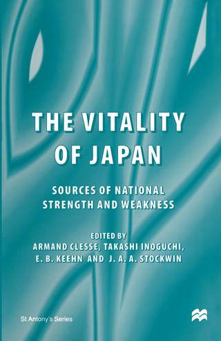 The Vitality of Japan - Armand Clesse; Takashi Inoguchi; E.B. Keehn; J.A.A. Stockwin