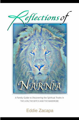 Reflections of Narnia - Eddie Zacapa